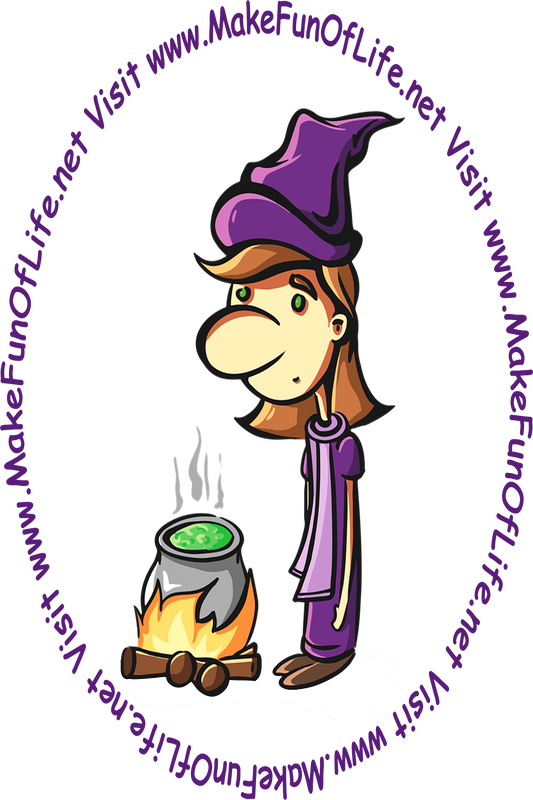 Picture of a witch standing next to a cauldron, or a large metal pot, set on top of a fire to bring its contents to a boil, and the words, Visit www.MakeFunOfLife.net.'