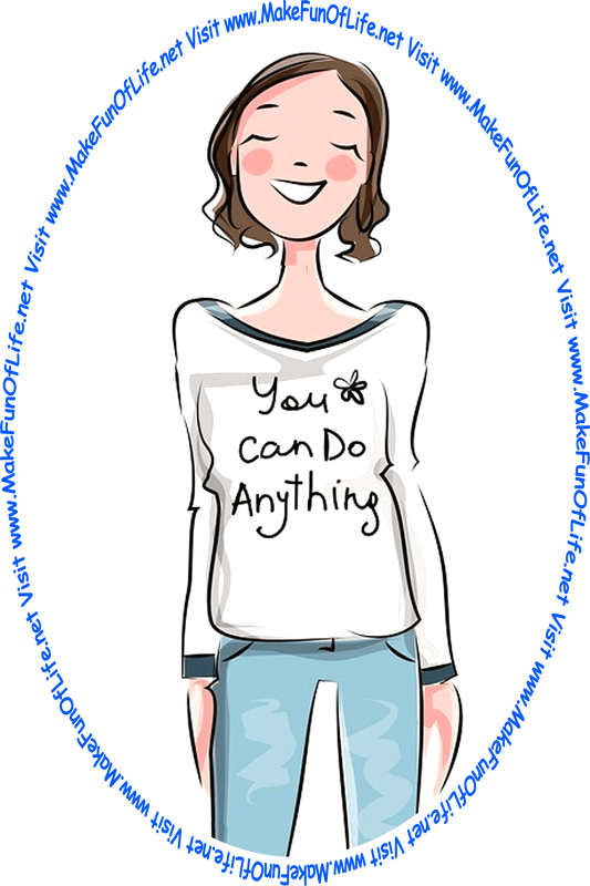 Picture of a happy smiling woman wearing a T-shirt with the words, 'You Can Do Anything.'