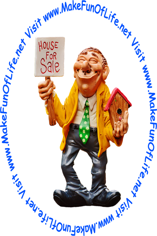 Picture of a real estate agent holding a birdhouse and a sign reading, 'House For Sale.'