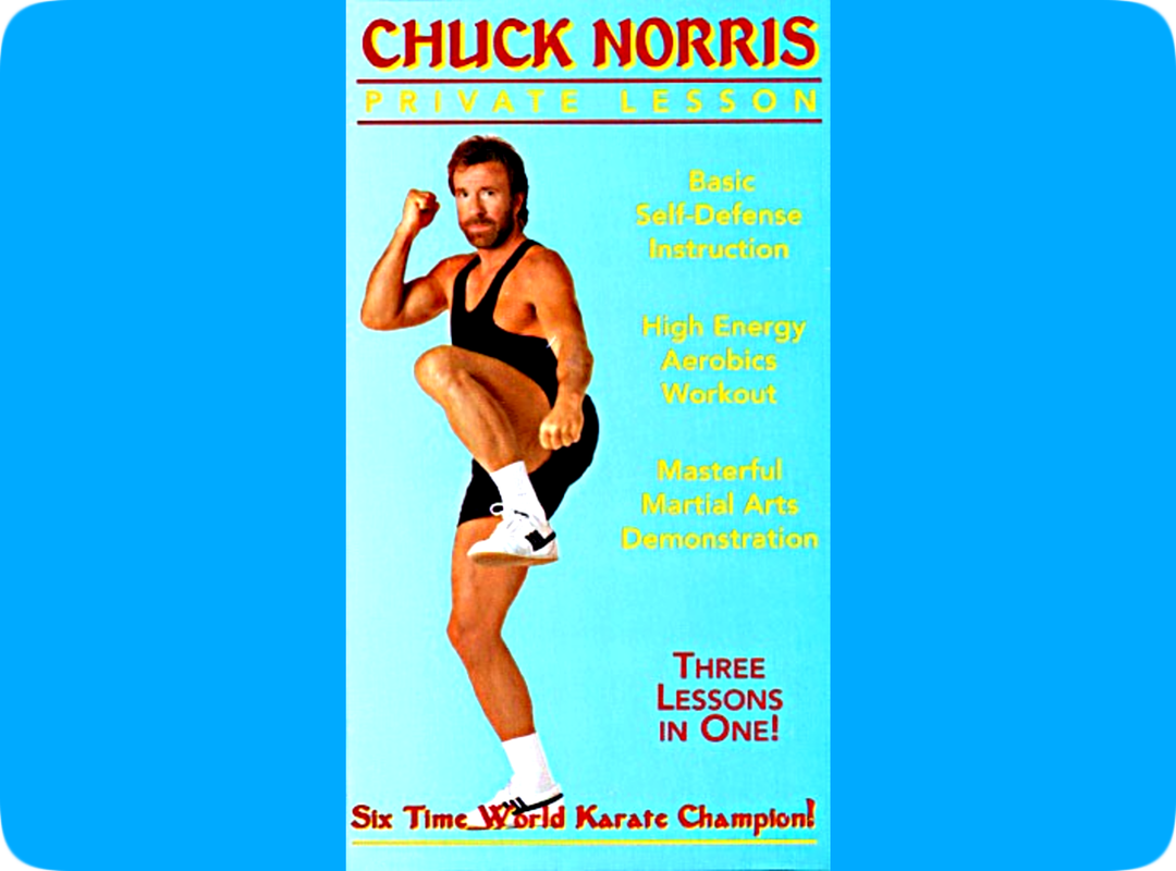 Poster of Chuck Norris in a Martial Arts stance, with the words, ‘Chuck Norris, Private Lesson, Basic Self-Defense Instruction, High Energy Aerobics Workout, Masterful Martial Arts Demonstration, Three Lessons In One, Six Times World Karate Champion.’