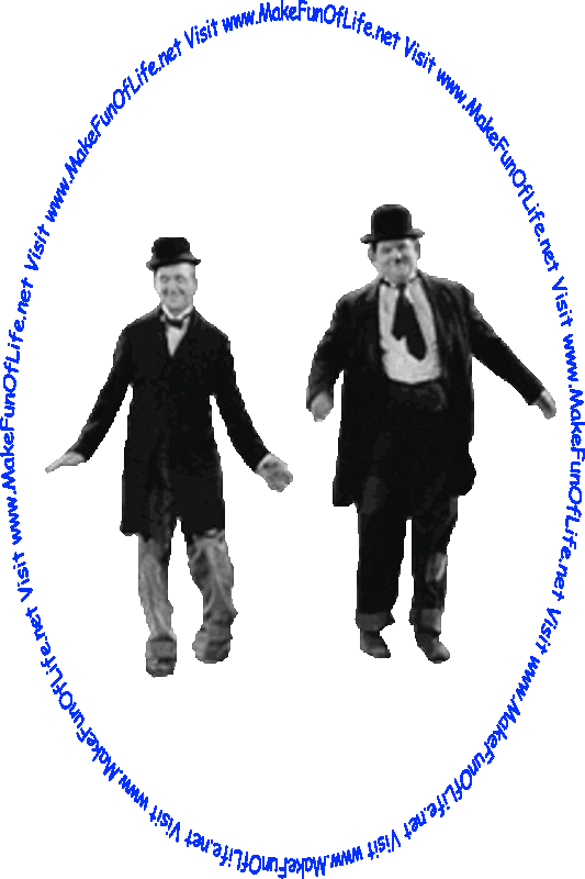 Animation of the happy smiling comedy duo Arthur Stanley Jefferson ‘Stan’ Laurel and Oliver Hardy dancing, and the words, ‘Visit www.MakeFunOfLife.net.’