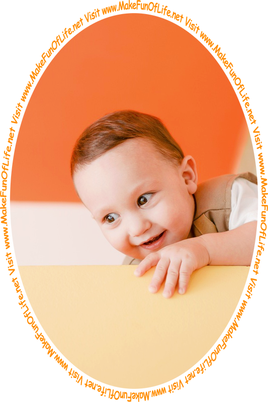 Picture of a smiling happy infant boy looking at the words and pictures on the website, and the words, 'Visit www.MakeFunOfLife.net.'