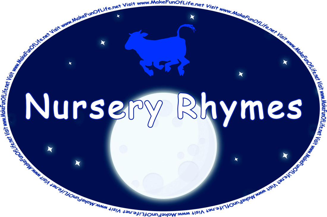 Click or tap here to visit the Nursery Rhymes Page.