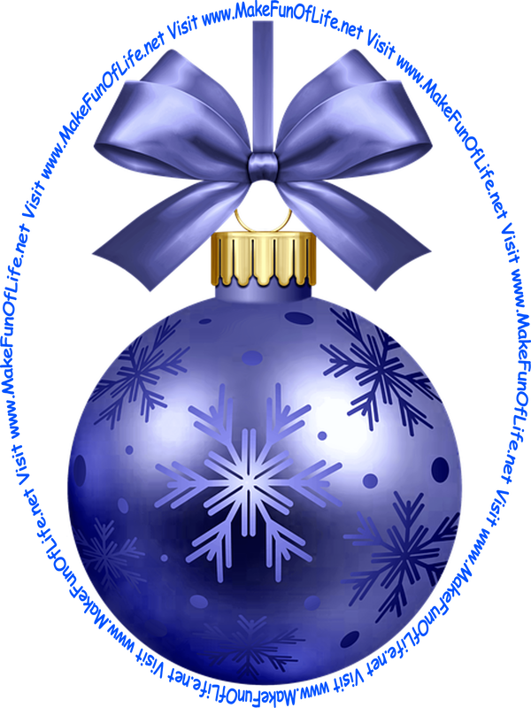 Picture of an indigo-color Christmas bauble decoration with an indigo-color bow and a piece of an indigo-color ribbon tied to it for hanging the decoration and the words, ‘Visit www.MakeFunOfLife.net.’