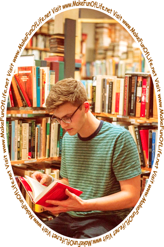 Picture of a boy in a bookstore looking at a book, and the words, 'Visit www.MakeFunOfLife.net.'