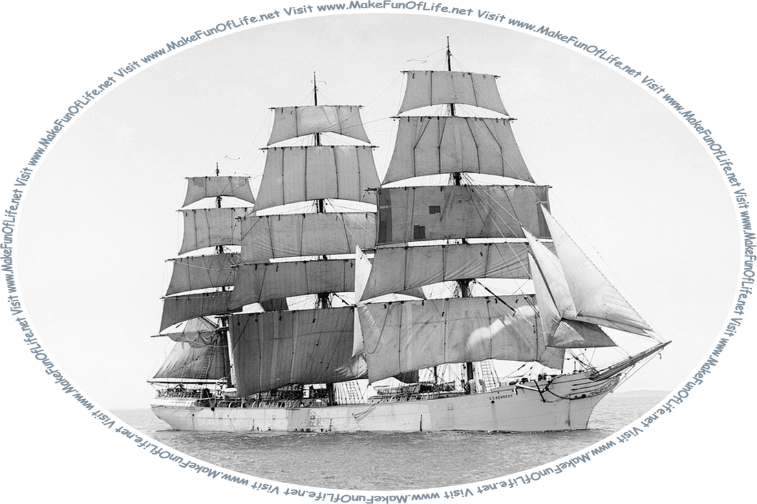 Picture of a three-masted sailing ship at sea under full sail, and the words, ‘Visit www.MakeFunOfLife.net.’