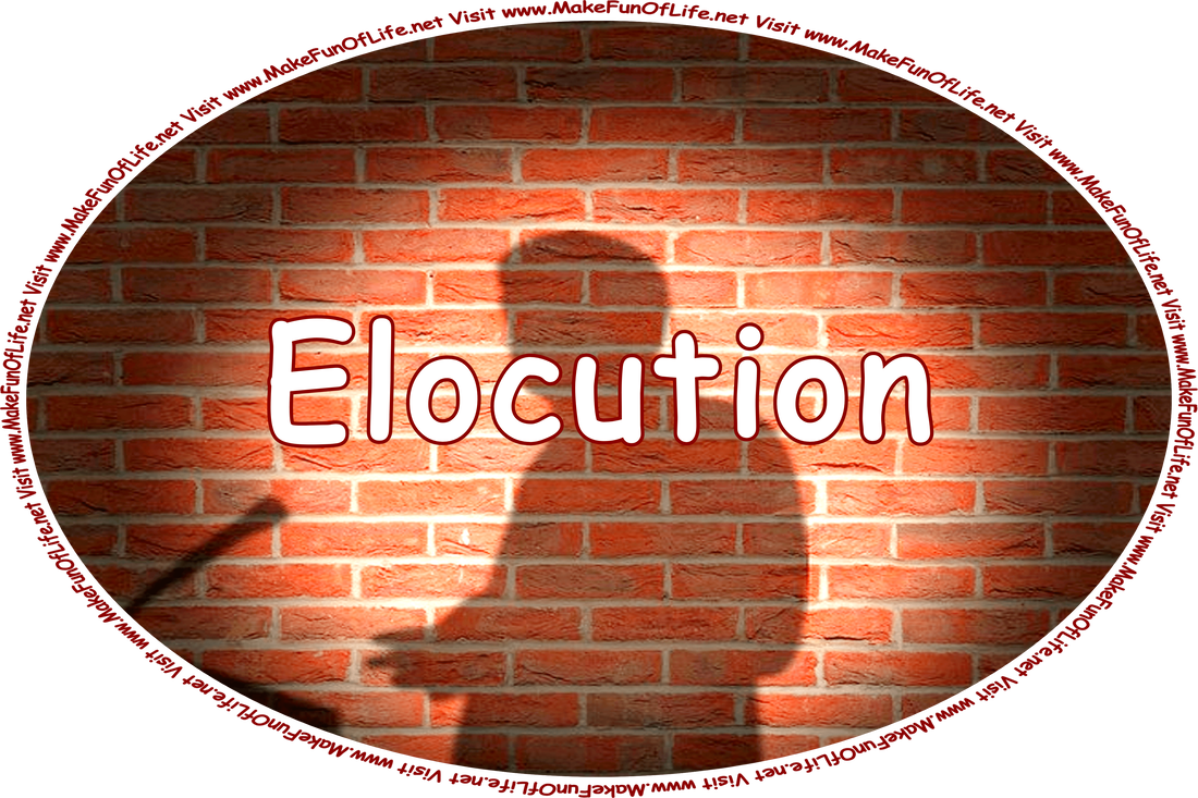 Click or tap here to visit the Elocution Page.
