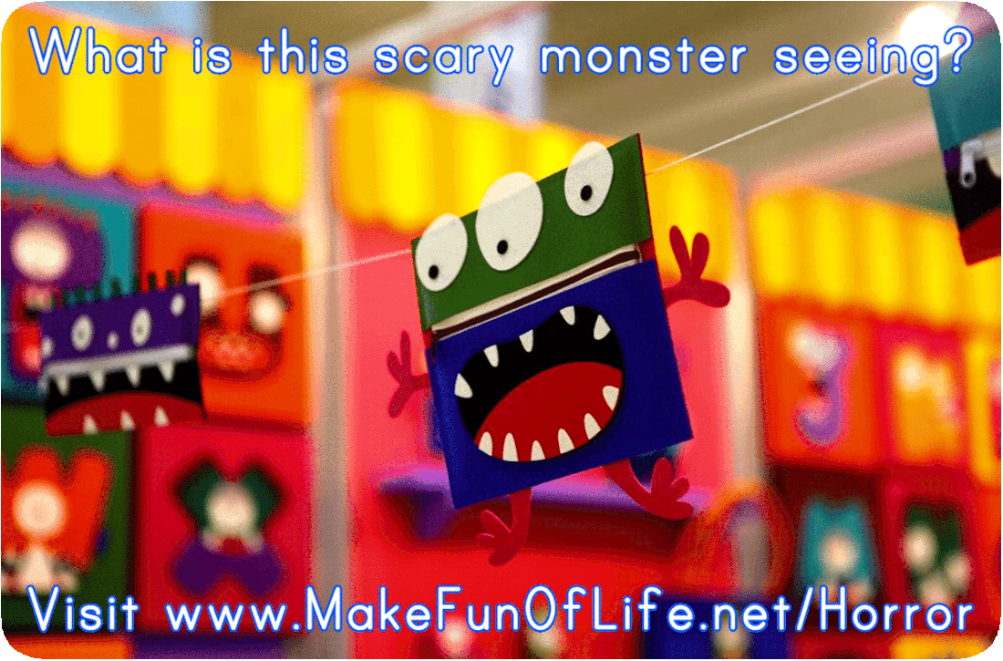 Picture of a zippered pencil pouch for school that has been decorated to look like a monster with arms and legs and three big eyes, a mouth wide open to show big pointy teeth, a look of surprised concern, and the words, ‘What is this scary monster seeing? Visit www.MakeFunOfLife.net.’